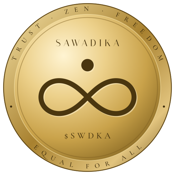 The gold Sawadika coin: Trust, Zen, Freedom across the top, Equal for all along the bottom
